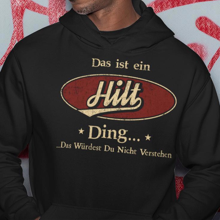 Das Ist Ein Hilt Ding Das Würdest Du Nicht Verstehen Hilt Name Kapuzenpullover Lustige Geschenke