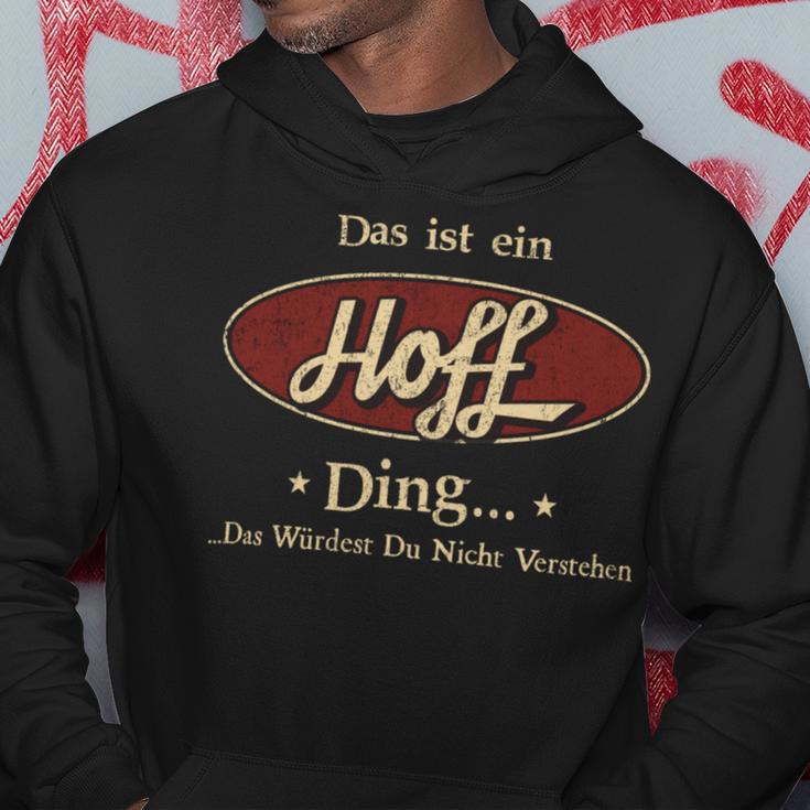 Das Ist Ein Hoff Ding Das Würdest Du Nicht Verstehen Hoff Name Kapuzenpullover Lustige Geschenke