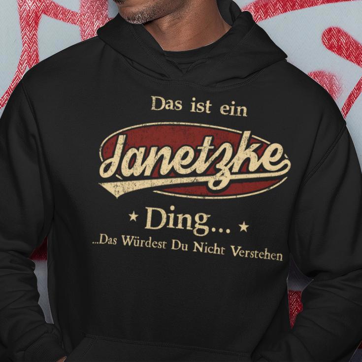 Das Ist Ein Janetzke Ding Das Würdest Du Nicht Verstehen Janetzke Name Kapuzenpullover Lustige Geschenke