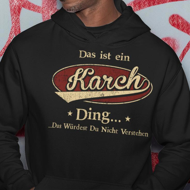 Das Ist Ein Karch Ding Das Würdest Du Nicht Verstehen Karch Name Kapuzenpullover Lustige Geschenke