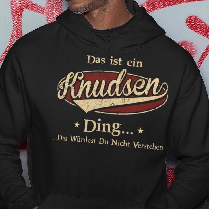 Das Ist Ein Knudsen Ding Das Würdest Du Nicht Verstehen Knudsen Name Kapuzenpullover Lustige Geschenke