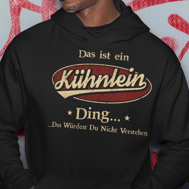 Das Ist Ein Kuehnlein Ding Das Würdest Du Nicht Verstehen Kuehnlein Name Kapuzenpullover Lustige Geschenke