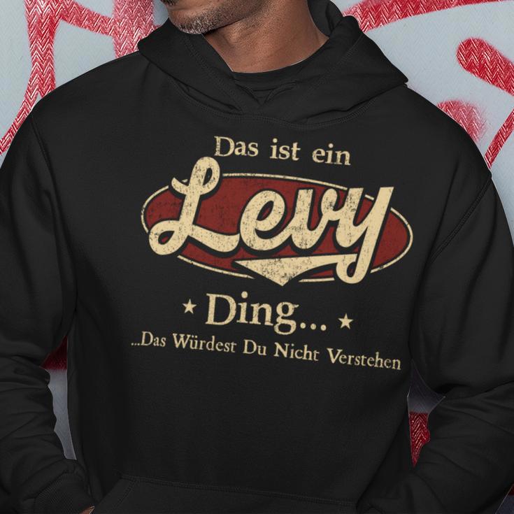 Das Ist Ein Levy Ding Das Würdest Du Nicht Verstehen Levy Name Kapuzenpullover Lustige Geschenke