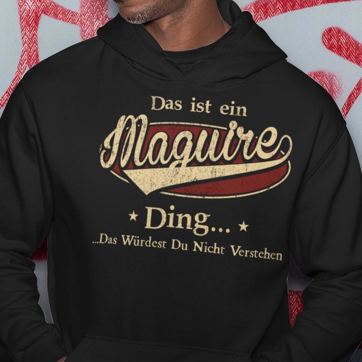 Das Ist Ein Maguire Ding Das Würdest Du Nicht Verstehen Maguire Name Kapuzenpullover Lustige Geschenke