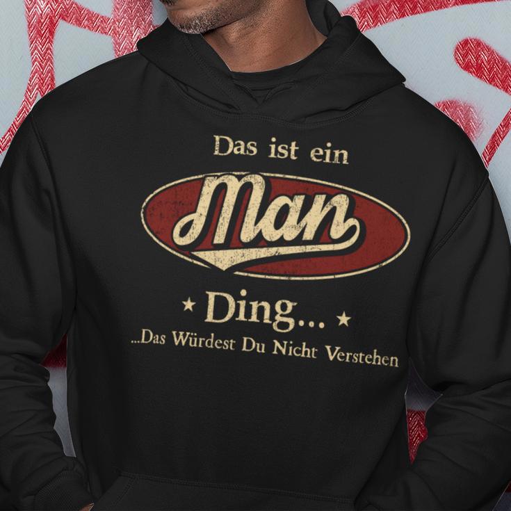 Das Ist Ein Man Ding Das Würdest Du Nicht Verstehen Man Name Kapuzenpullover Lustige Geschenke