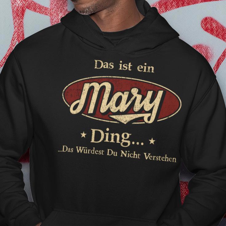 Das Ist Ein Mary Ding Das Würdest Du Nicht Verstehen Mary Name Kapuzenpullover Lustige Geschenke