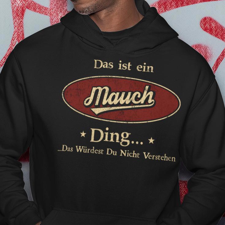 Das Ist Ein Mauch Ding Das Würdest Du Nicht Verstehen Mauch Name Kapuzenpullover Lustige Geschenke