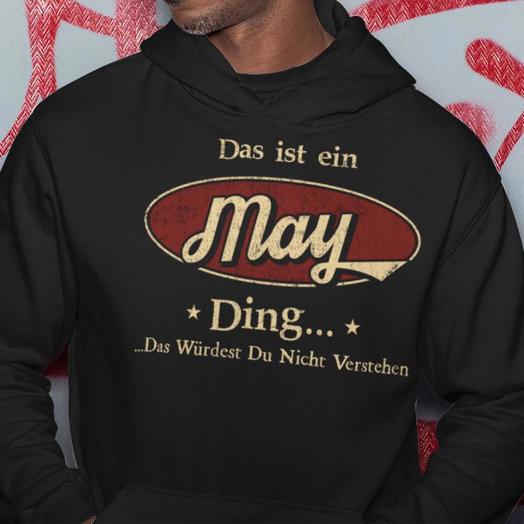 Das Ist Ein May Ding Das Würdest Du Nicht Verstehen May Name Kapuzenpullover Lustige Geschenke