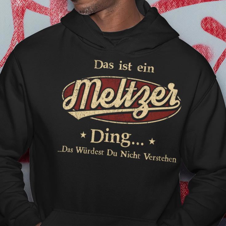 Das Ist Ein Meltzer Ding Das Würdest Du Nicht Verstehen Meltzer Name Kapuzenpullover Lustige Geschenke