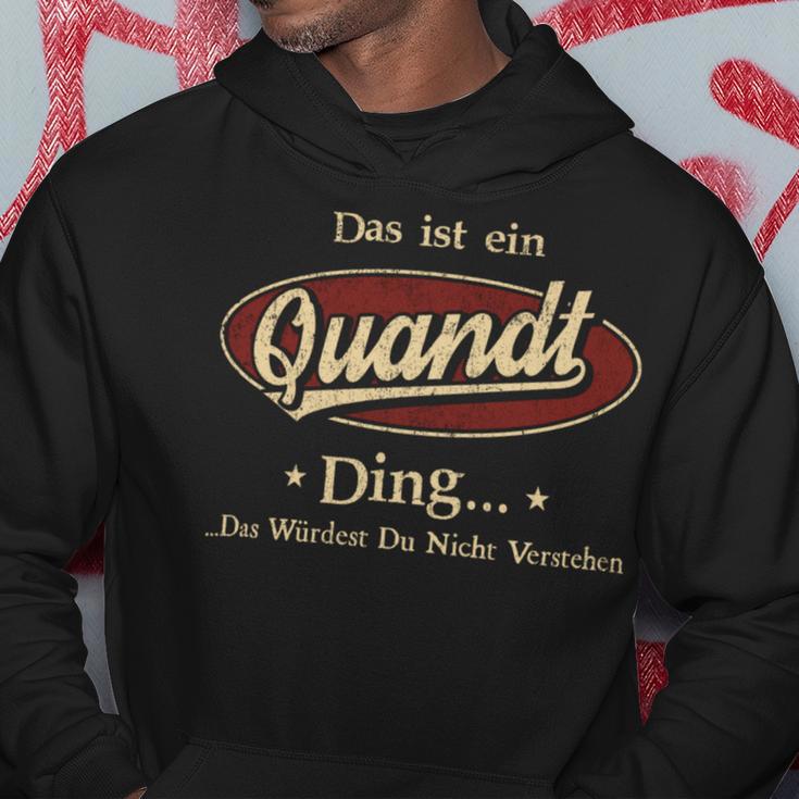 Das Ist Ein Quandt Ding Das Würdest Du Nicht Verstehen Quandt Name Kapuzenpullover Lustige Geschenke