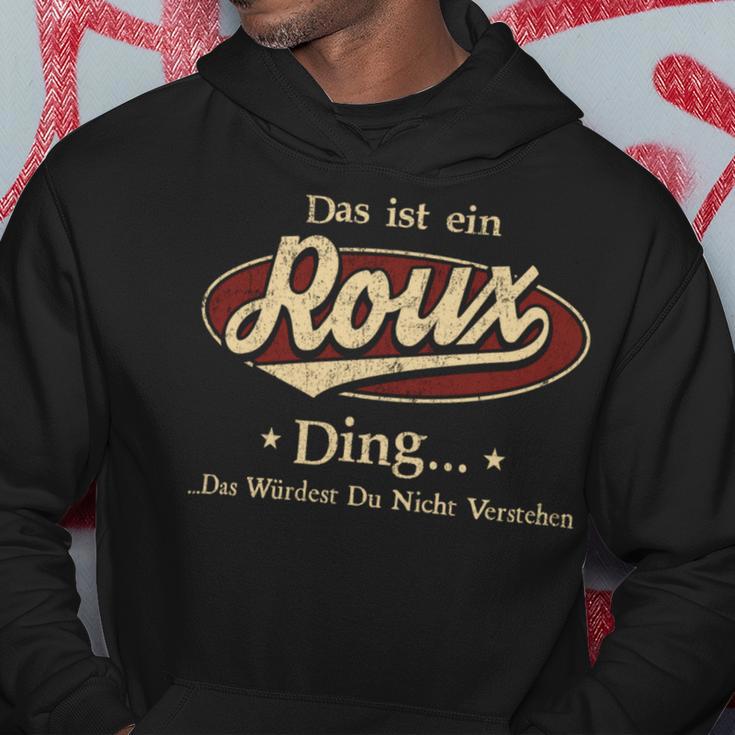 Das Ist Ein Roux Ding Das Würdest Du Nicht Verstehen Roux Name Kapuzenpullover Lustige Geschenke