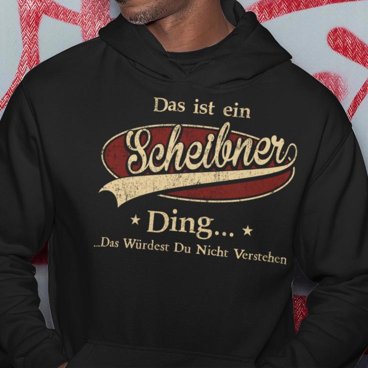 Das Ist Ein Scheibner Ding Das Würdest Du Nicht Verstehen Scheibner Name Kapuzenpullover Lustige Geschenke