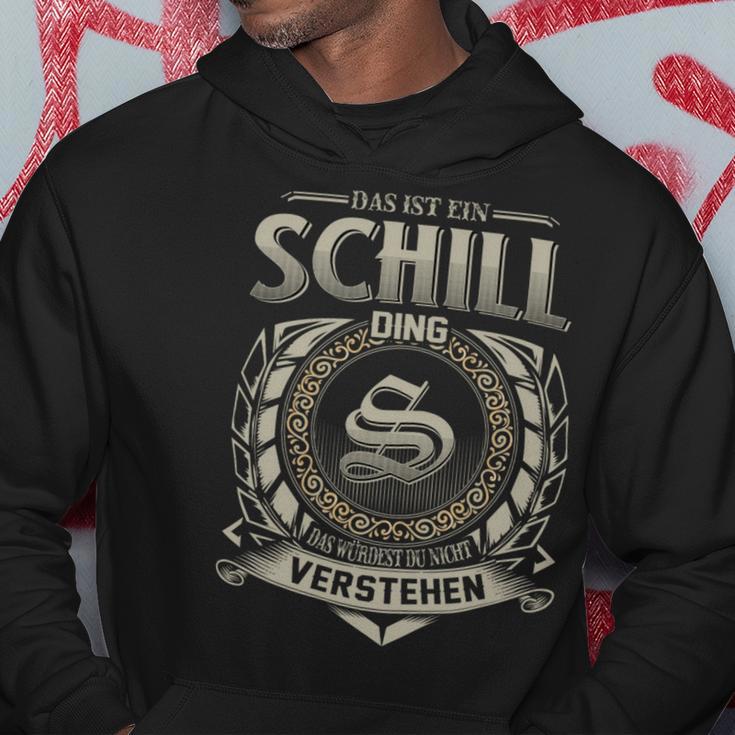 Das Ist Ein Schill Ding Schill Name Kapuzenpullover Lustige Geschenke