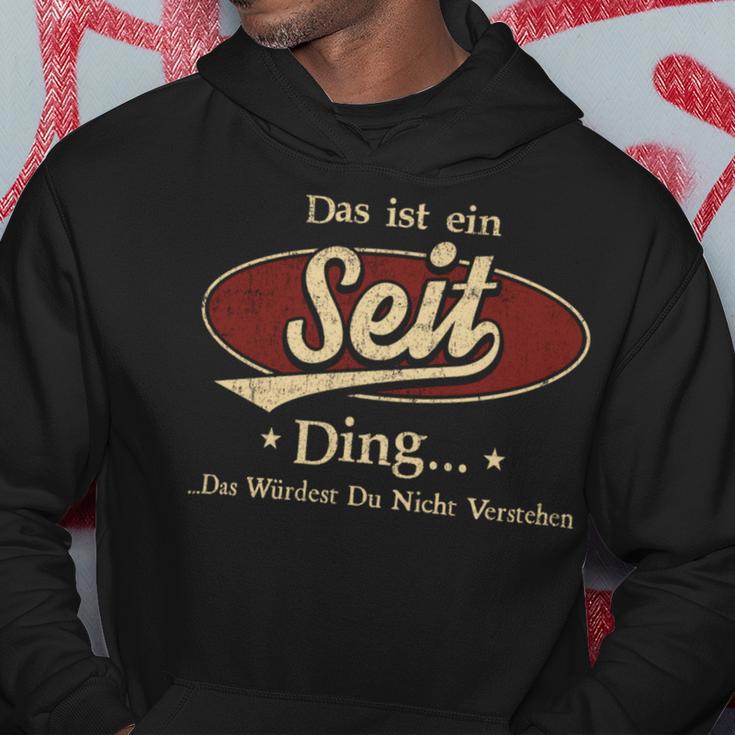 Das Ist Ein Seit Ding Das Würdest Du Nicht Verstehen Seit Name Kapuzenpullover Lustige Geschenke