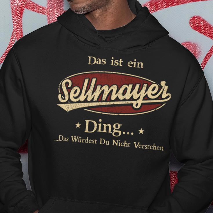 Das Ist Ein Sellmayer Ding Das Würdest Du Nicht Verstehen Sellmayer Name Kapuzenpullover Lustige Geschenke