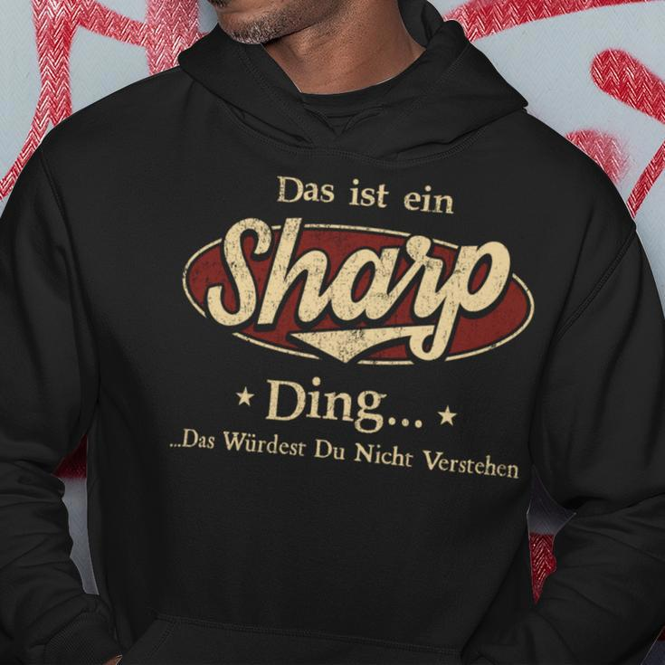 Das Ist Ein Sharp Ding Das Würdest Du Nicht Verstehen Sharp Name Kapuzenpullover Lustige Geschenke