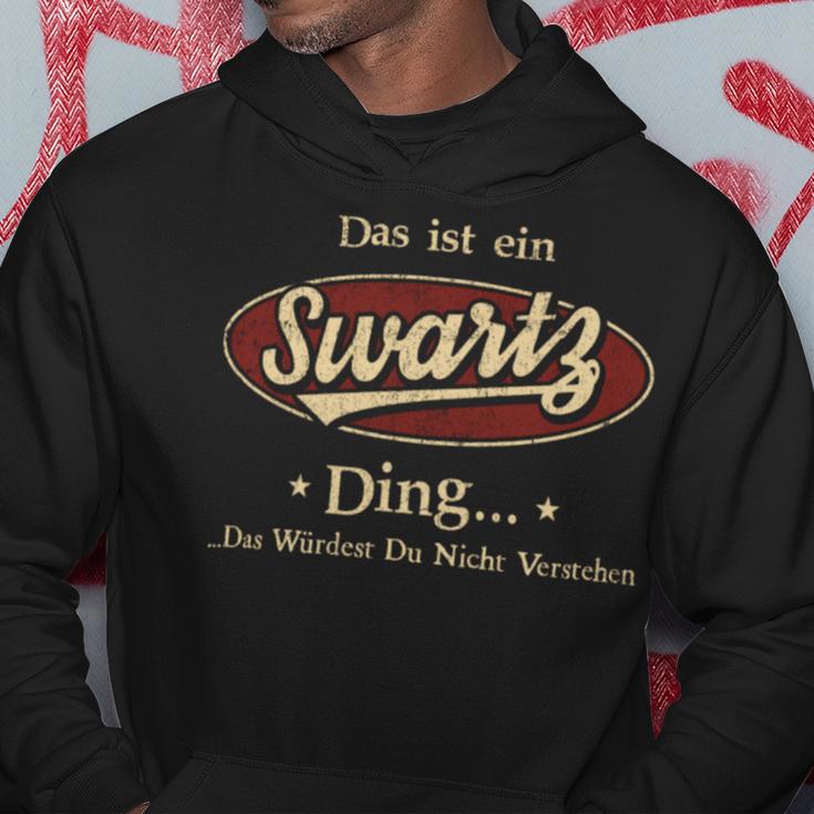 Das Ist Ein Swartz Ding Das Würdest Du Nicht Verstehen Swartz Name Kapuzenpullover Lustige Geschenke