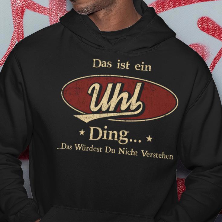 Das Ist Ein Uhl Ding Das Würdest Du Nicht Verstehen Uhl Name Kapuzenpullover Lustige Geschenke