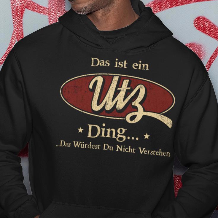 Das Ist Ein Utz Ding Das Würdest Du Nicht Verstehen Utz Name Kapuzenpullover Lustige Geschenke