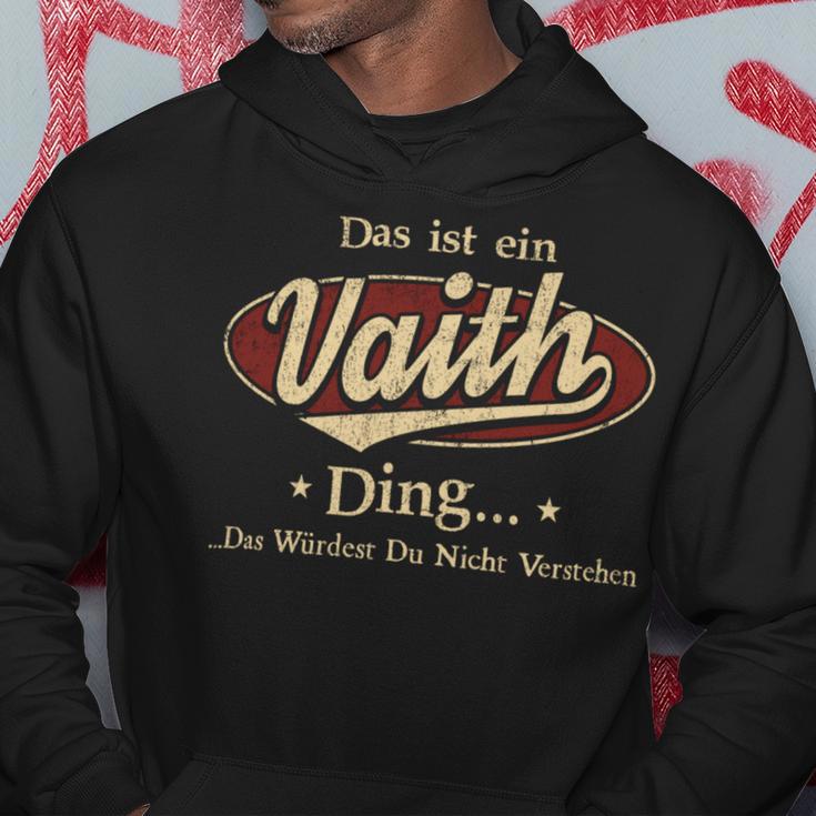 Das Ist Ein Vaith Ding Das Würdest Du Nicht Verstehen Vaith Name Kapuzenpullover Lustige Geschenke