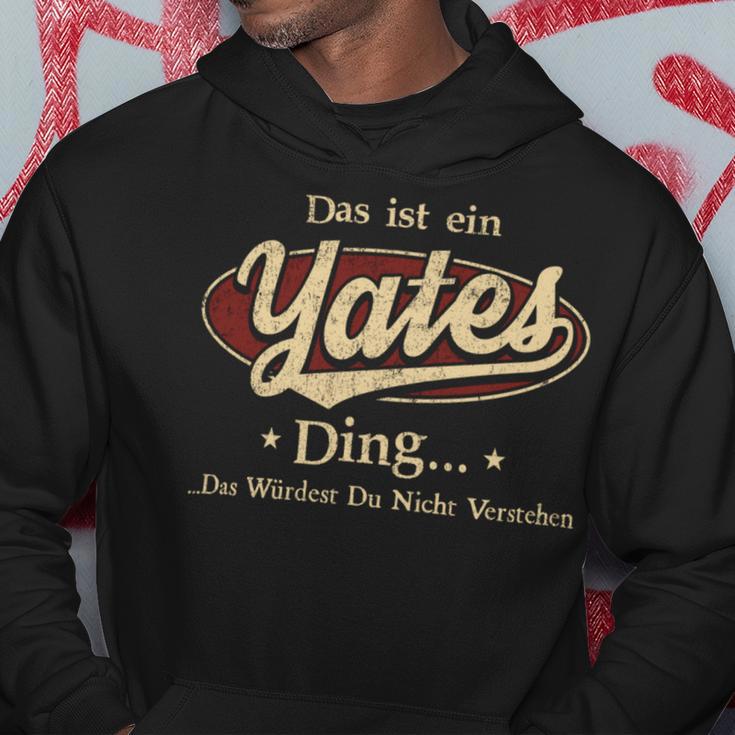 Das Ist Ein Yates Ding Das Würdest Du Nicht Verstehen Yates Name Kapuzenpullover Lustige Geschenke