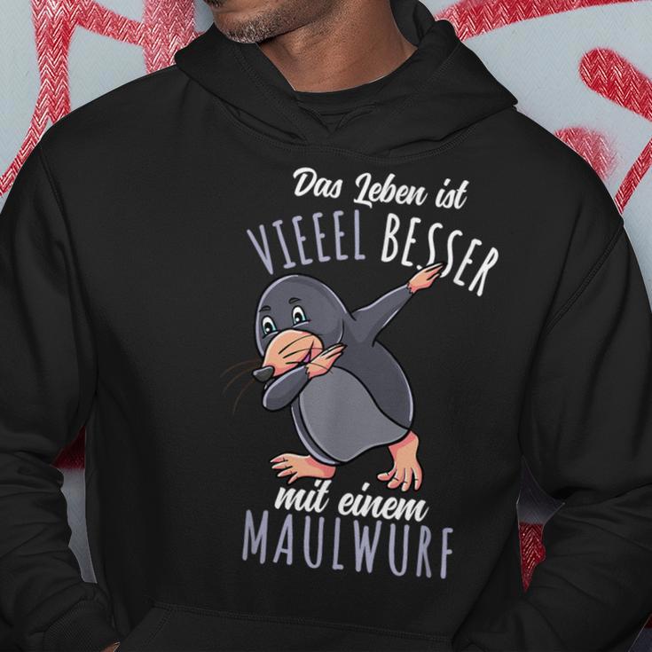 Das Leben Ist Besser Mit Einem Maulwurf Kapuzenpullover Lustige Geschenke