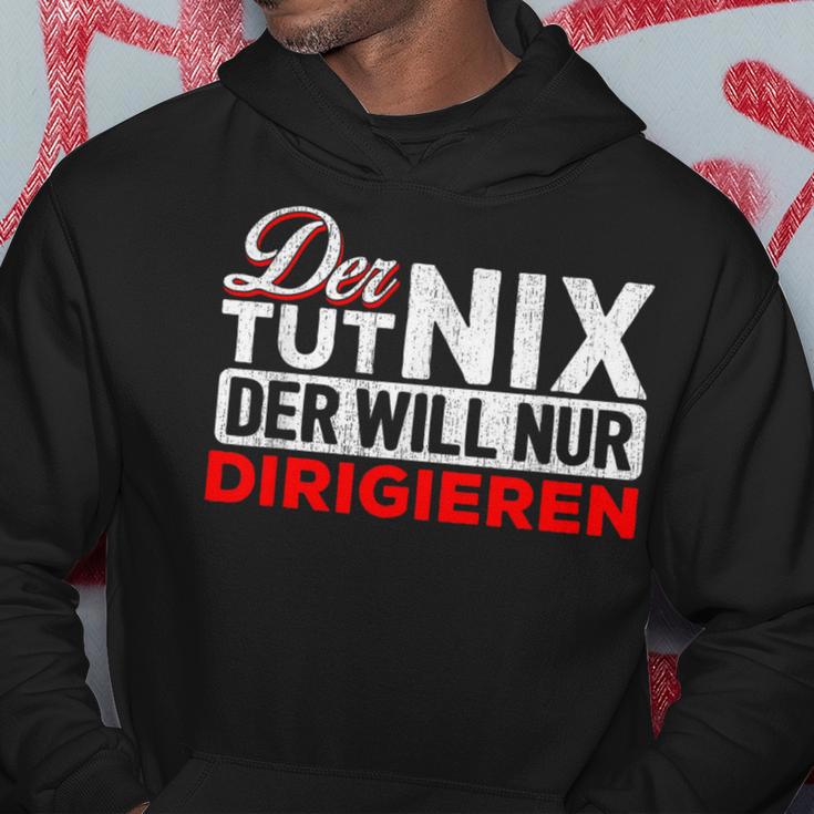 With Der Tut Nix Der Will Nur Conductor Motif Kapuzenpullover Lustige Geschenke