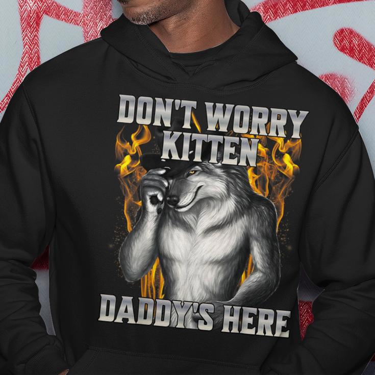 Dont Worry Kitten Daddys Here Kapuzenpullover Lustige Geschenke