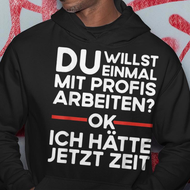 Einmal Mit Profis Arbeiten Baustelle Craftsman Kapuzenpullover Lustige Geschenke