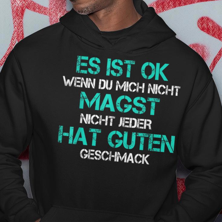 Es Ist Ok Wenn Du Mich Nicht Magst Kapuzenpullover Lustige Geschenke