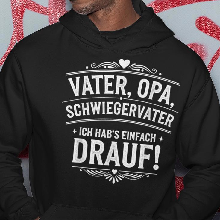 With Father Grandpa Father-In-Law Hab's Drauf Kapuzenpullover Lustige Geschenke