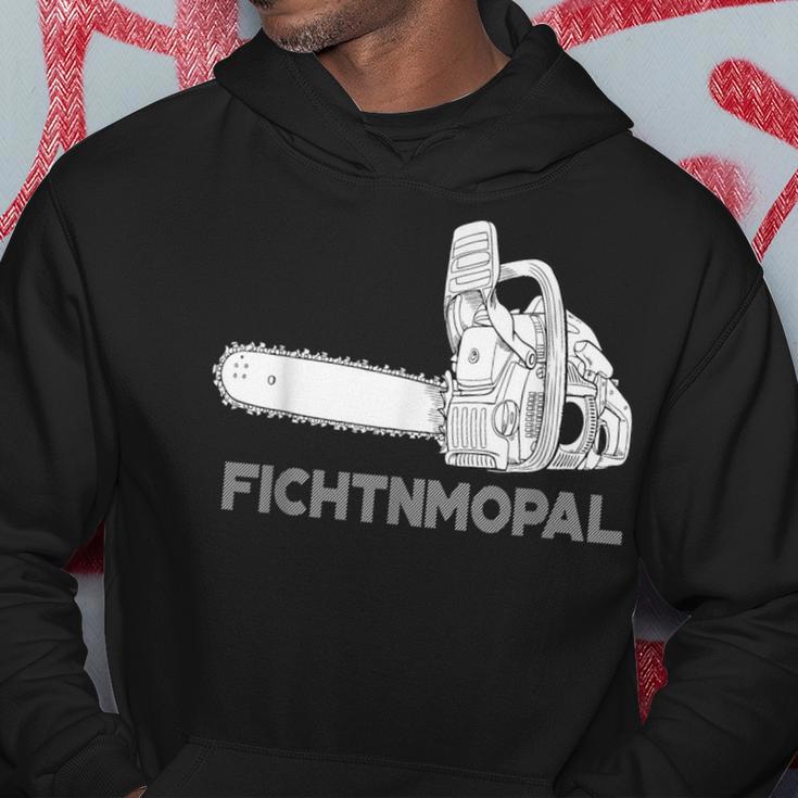 Förster Geschenke Chainsaw Fichtnmopal Mundart S Kapuzenpullover Lustige Geschenke