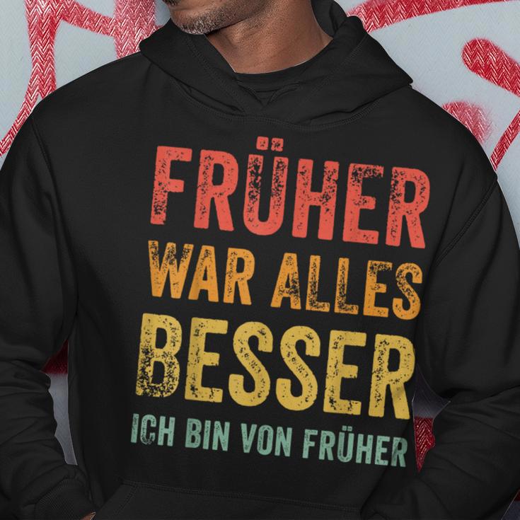 Früher War Alles Besser Ich Binon Früher Kapuzenpullover Lustige Geschenke