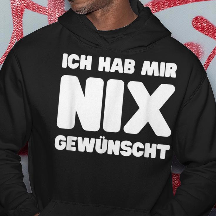 Ich Hab Mir Nix Wunscht Kapuzenpullover Lustige Geschenke