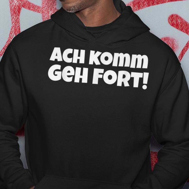 Saying Hessian Oh Komm Geh Fort Kapuzenpullover Lustige Geschenke