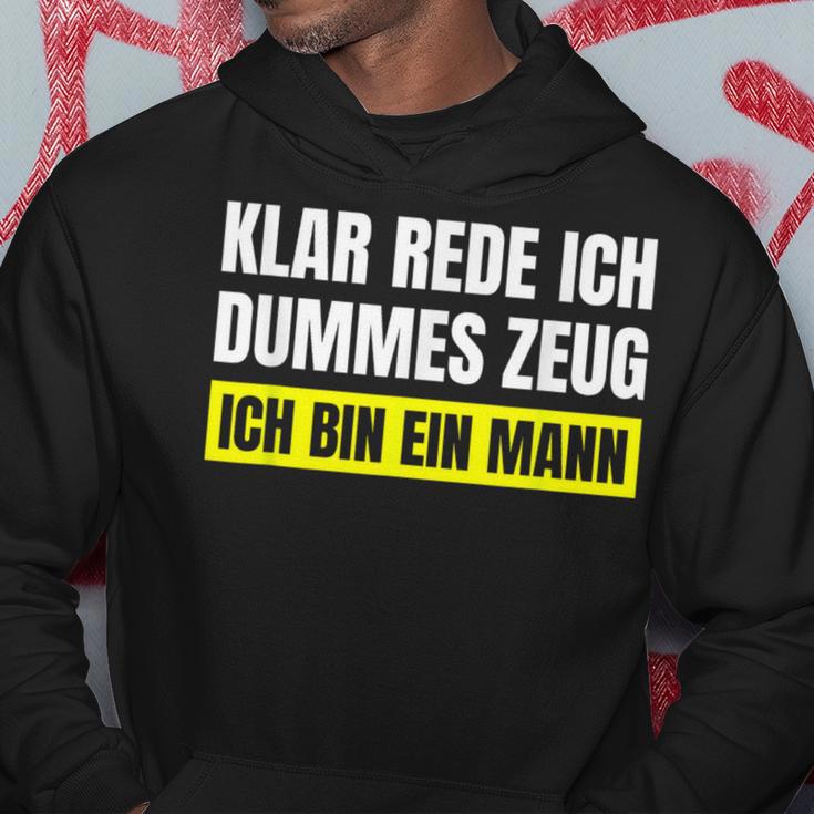 Saying Ironic Stupid Stuff I Am A Man Kapuzenpullover Lustige Geschenke