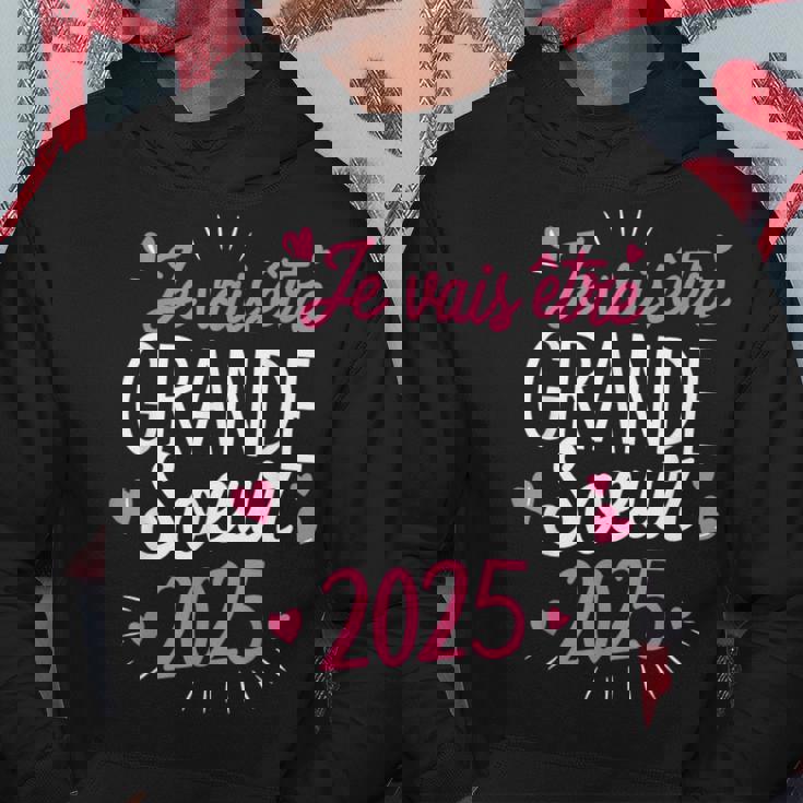 Grande Soeur 2025 Cadeau Jeais Être Grande Soeur 2025 Sweat à capuche Cadeaux drôles