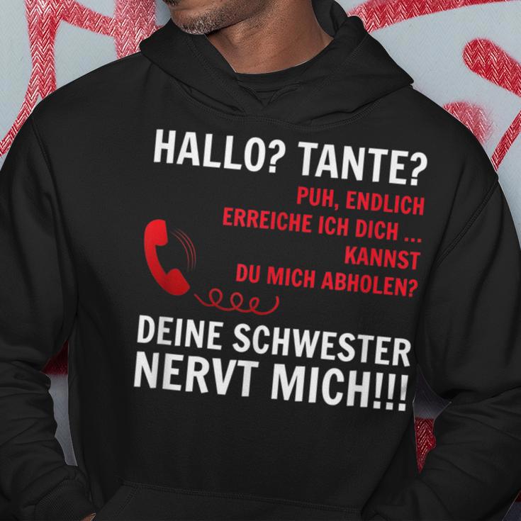 Hallo Tante Endlich Rereich Ich Dich Kann Du Mich Abholen HelloKapuzenpullover Lustige Geschenke