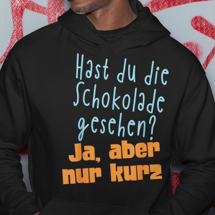 Hast Du Die Schokolade Gesehen Candy S Kapuzenpullover Lustige Geschenke