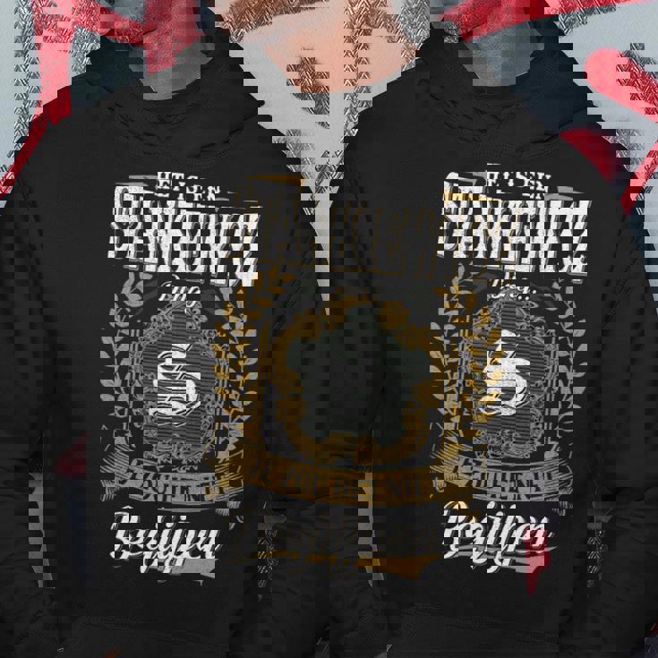 Het Is Een Stankiewicz Ding Je Zou Het Niet Begrijpen Stankiewicz Naam Kapuzenpullover Lustige Geschenke