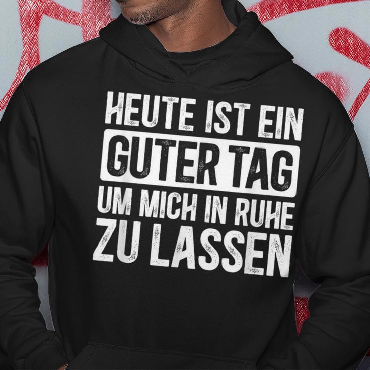 Heute Ist Ein Guter Tag Sayings Kapuzenpullover Lustige Geschenke