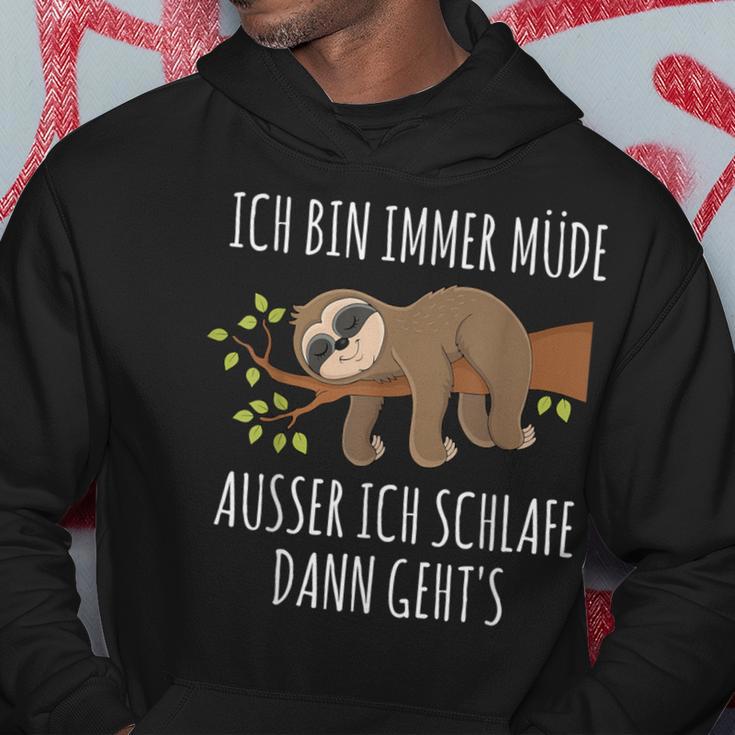 Ich Bin Immer Müde Ausser Wenn Ich Schlaffe Dann Geht's Chill I'm Always Tired Kapuzenpullover Lustige Geschenke