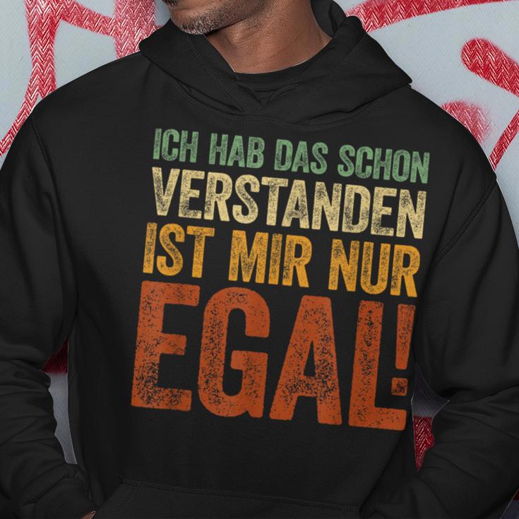 Ich Hab Das Schonerstanden Ist Mir Nur Egal Kapuzenpullover Lustige Geschenke