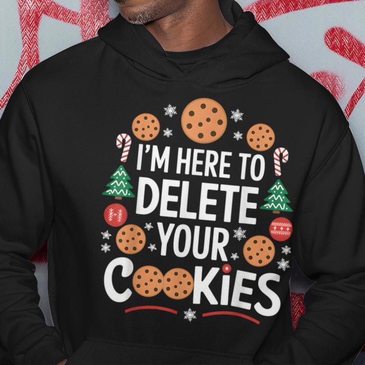 I'm Here To Delete Your Cookies Tech Baking Humour Kapuzenpullover Lustige Geschenke