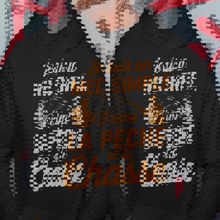 Je Suis Un Mec Simple J'aime Pêche Chasse Humoristique Sweat à capuche Cadeaux drôles