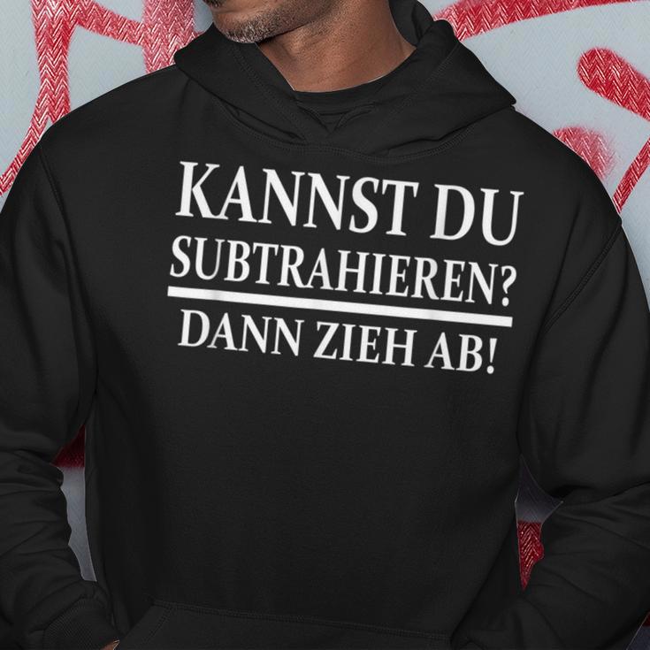 Kannst Du Subtrahieren Dann Zieh Ab Kapuzenpullover Lustige Geschenke