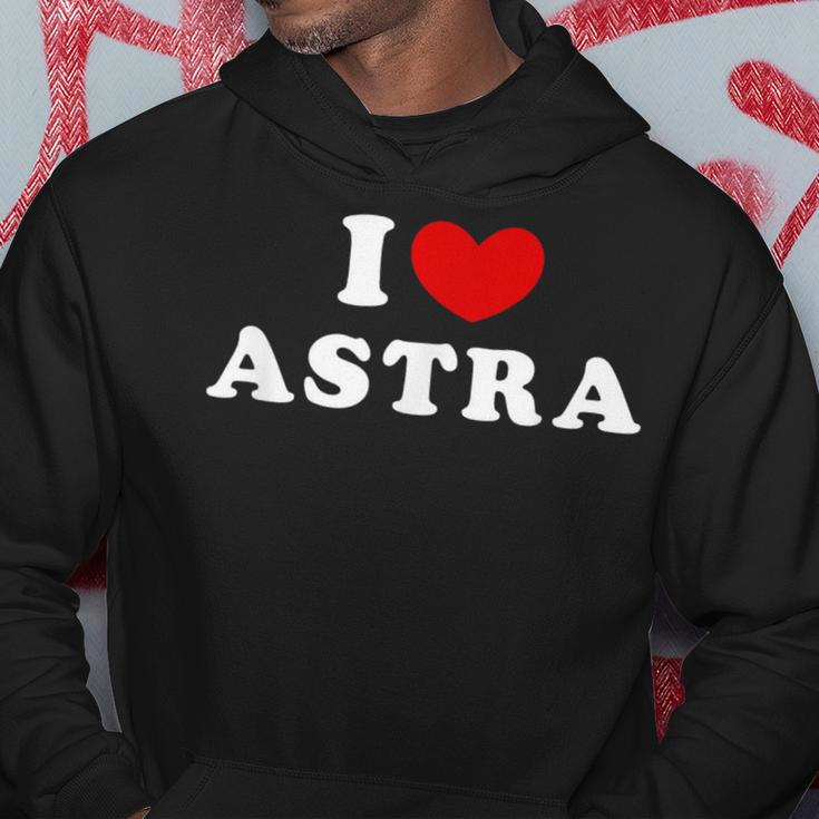 I Love Astra Kapuzenpullover Lustige Geschenke