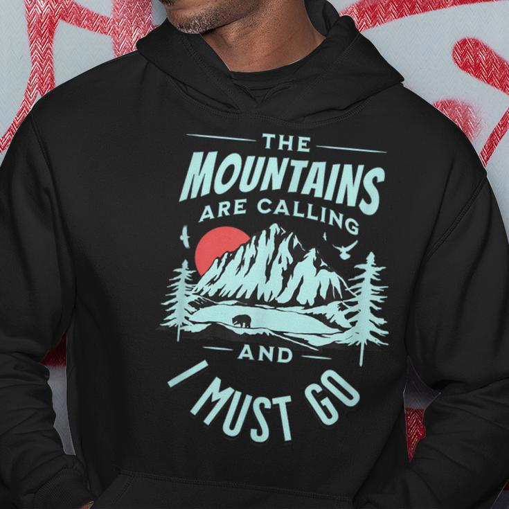 The Mountains Are Calling And I Must Go Kapuzenpullover Lustige Geschenke