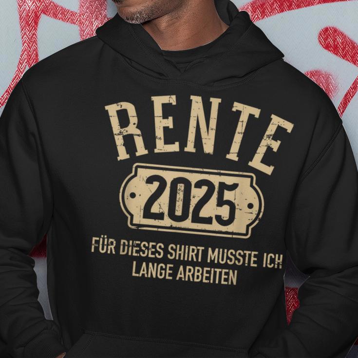 Rente 2025 Für Diese Musste Ich Lange Arbeiten Rentner Kapuzenpullover Lustige Geschenke