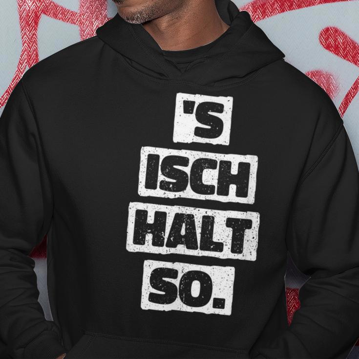 S Isch Halt So Cool And Kapuzenpullover Lustige Geschenke